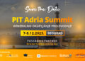 PIT Adria Summit 2023 Beograd – mjesto susreta na kojem morate biti