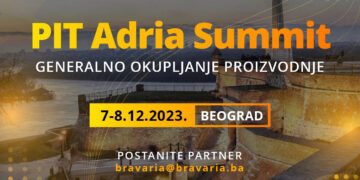 PIT Adria Summit 2023:  “Mjesto susreta proizvodnje i industrije na kojem morate biti!”